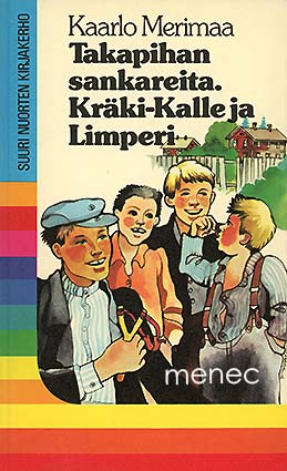 Merimaa, Kaarlo - Takapihan sankareita / Kräki-Kalle ja Limperi 