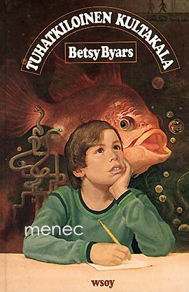Byars, Betsy - Tuhatkiloinen kultakala 
