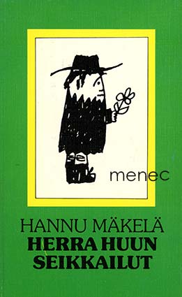 Mäkelä, Hannu - Herra Huun seikkailut 