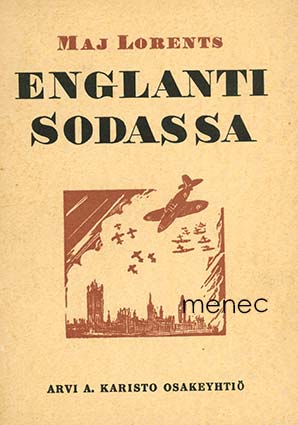 Lorents, Maj - Englanti sodassa 