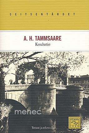 Tammsaare, A. H. - Koulutie 