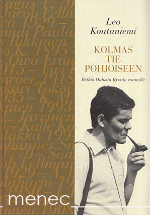 Koutaniemi, Leo - Kolmas tie pohjoiseen 
