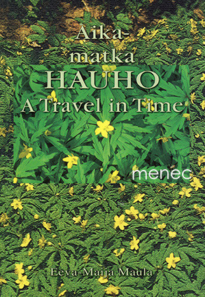 Maula, Eeva-Maija - Aikamatka. Hauho 