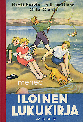 Haavio, Martti & Konttinen, Aili & Oksala, Ohto - Iloinen lukukirja 