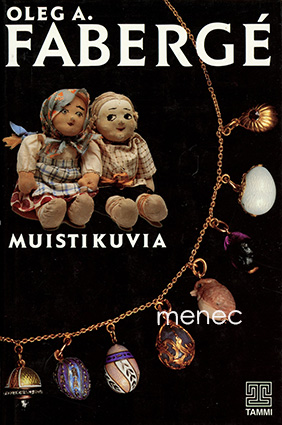 Fabergé, Oleg - Muistikuvia 