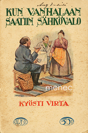 Virta, Kyösti - Kun Vanhalaan saatiin sähkövalo 