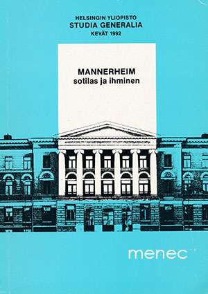 Mannerheim. Sotilas ja ihminen 