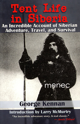 Kennan, George - Tent Life in Siberia 