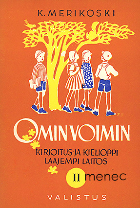 Merikoski, K. - Omin voimin. II 