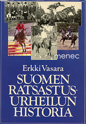 Vasara, Erkki - Suomen ratsastusurheilun historia 