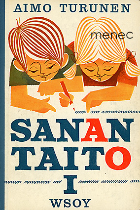 Turunen, Aimo - Sanan taito I 