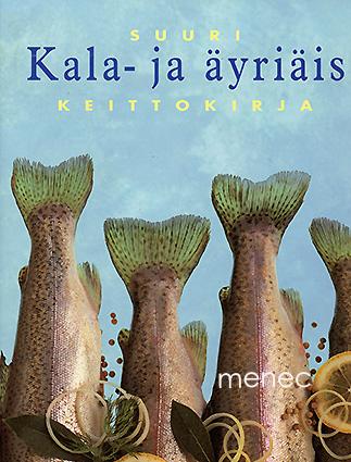 Suuri kala- ja äyriäiskeittokirja 