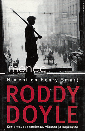 Doyle, Roddy - Nimeni on Henry Smart 