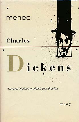 Dickens, Charles - Nicholas Nicklebyn elämä ja seikkailut 