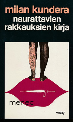 Kundera, Milan - Naurattavien rakkauksien kirja 