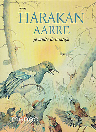 Harakan aarre ja muita lintusatuja 