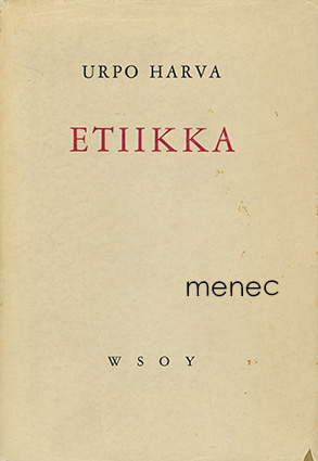 Harva, Urpo - Etiikka 