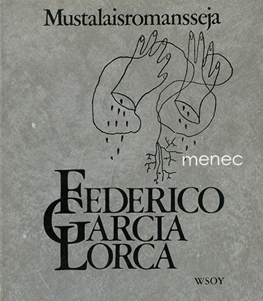 Lorca, Federico Garcia - Mustalaisromansseja 