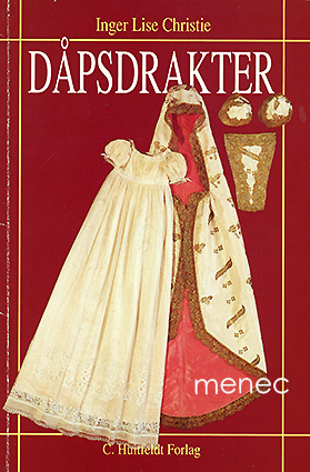 Christie, Inger Lise - Dåpsdräkter 