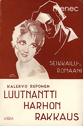 Reponen, Kalervo - Luutnantti Harhon rakkaus 
