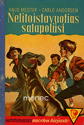 Meister, Knud & Andersen, Carlo - Nelitoistavuotias salapoliisi 