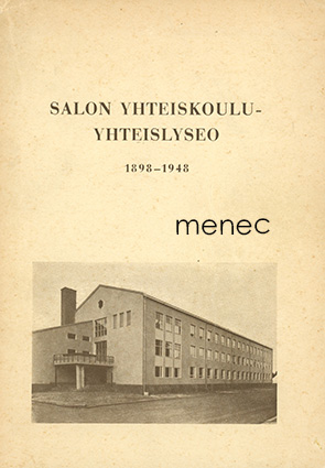 Salon yhteiskoulu - yhteislyseo 1898-1948 
