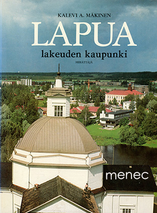 Mäkinen, Kalevi A. - Lapua, lakeuden kaupunki 