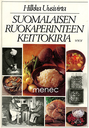 Uusivirta, Hilkka - Suomalaisen ruokaperinteen keittokirja 