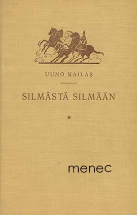 Kailas, Uuno - Silmästä silmään 