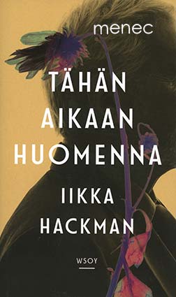 Hackman, Ilkka - Tähän aikaan huomenna 