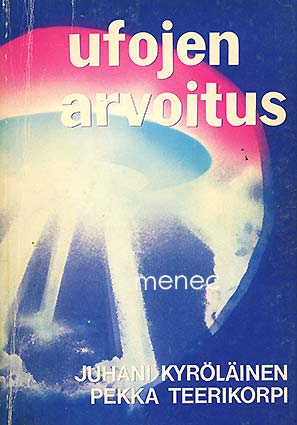 Kyröläinen, Juhani & Teerikorpi, Pekka - Ufojen arvoitus 