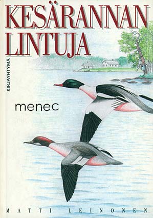 Leinonen, Matti - Kesärannan lintuja 