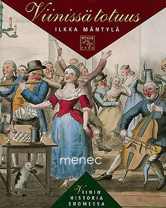 Mäntylä, Ilkka - Viinissä totuus 