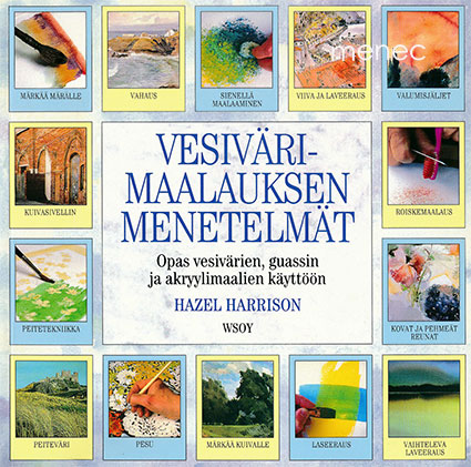 Harrison, Hazel - Vesivärimaalauksen menetelmät 