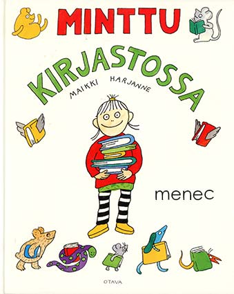 Harjanne, Maikki - Minttu kirjastossa 