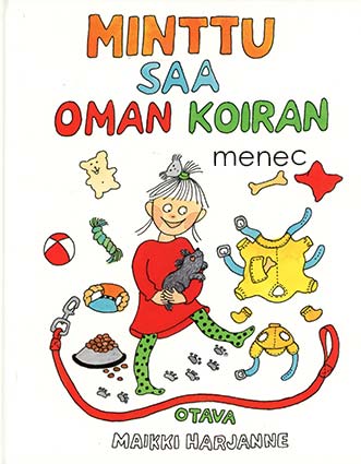 Harjanne, Maikki - Minttu saa oman koiran 