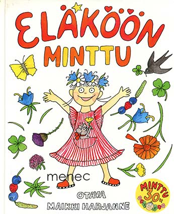 Harjanne, Maikki - Eläköön Minttu 