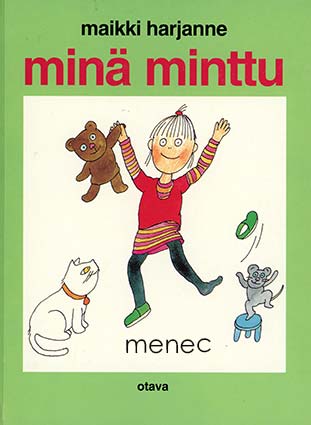 Harjanne, Maikki - Minä Minttu 