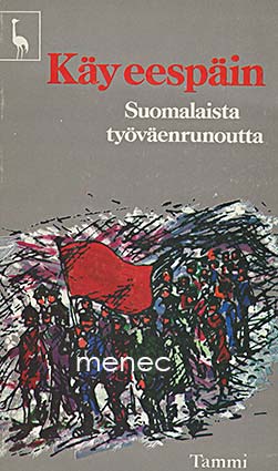 Käy eespäin. Suomalaista työväenrunoutta 