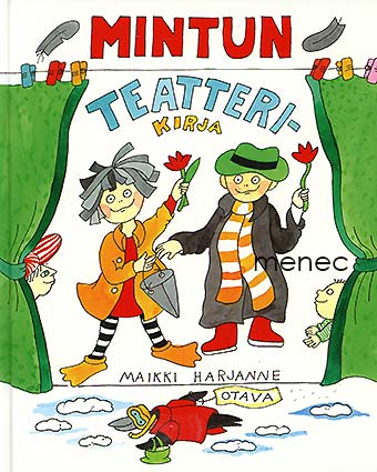 Harjanne, Maikki - Mintun teatterikirja 