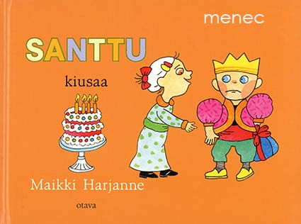 Harjanne, Maikki - Santtu kiusaa 
