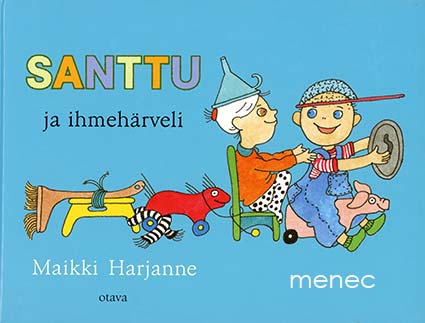 Harjanne, Maikki - Santtu ja ihmehärveli 