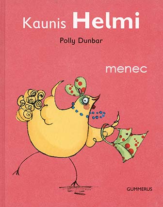 Dunbar, Polly - Kaunis Helmi 