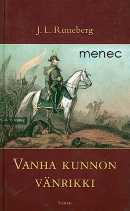 Runeberg, J. L. - Vanha kunnon vänrikki 