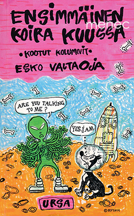 Valtaoja, Esko - Ensimmäinen koira kuussa 