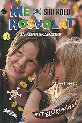 Kolu, Siri - Me Rosvolat ja konnakaraoke 