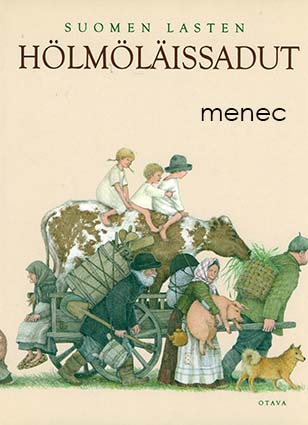 Suomen lasten hölmöläissadut 