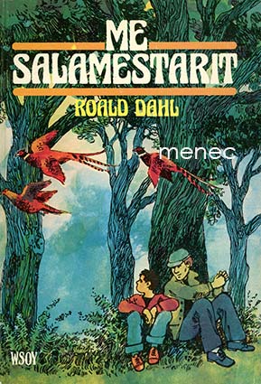Dahl, Roald - Me salamestarit 