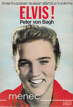 Bagh, Peter von - Elvis! 