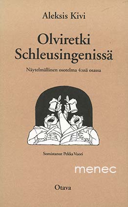 Kivi, Aleksis - Olviretki Schleusingenissä 
